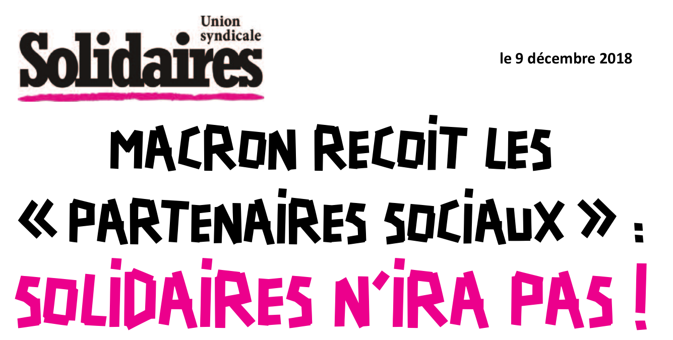Macron reçoit les « partenaires sociaux » : Solidaires n’ira pas !