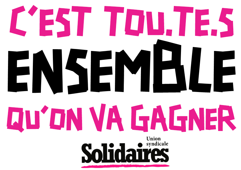 C’est tou.te.s ensemble qu’on va gagner !